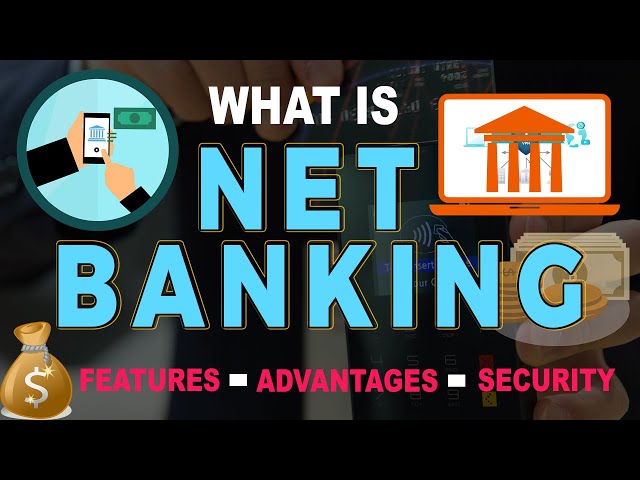 What is Net Banking | Features, Advantages & Security of Net Banking | Online Banking
