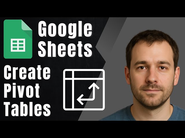 Google Sheets: How to Create Pivot Tables (2025 Tutorial)