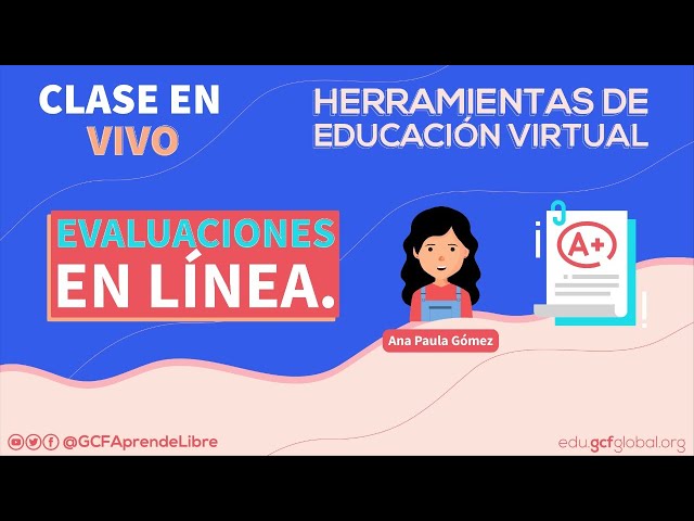 Evaluaciones en línea | Educación virtual