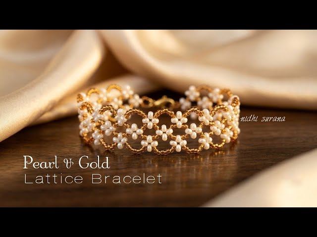DIY Pearl Flower Lattice Bracelet | Easy Seed Bead Bracelet Tutorial