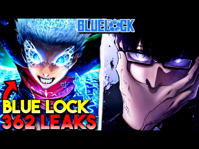 WE JUST GOT THE BEST BLUE LOCK CHAPTER EVER?! | Blue Lock Manga Chapter 362 leaks