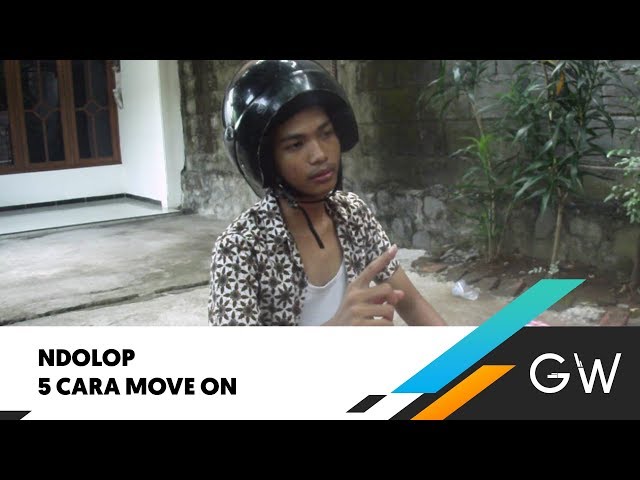 5 Cara Move On - Ndolop Creative