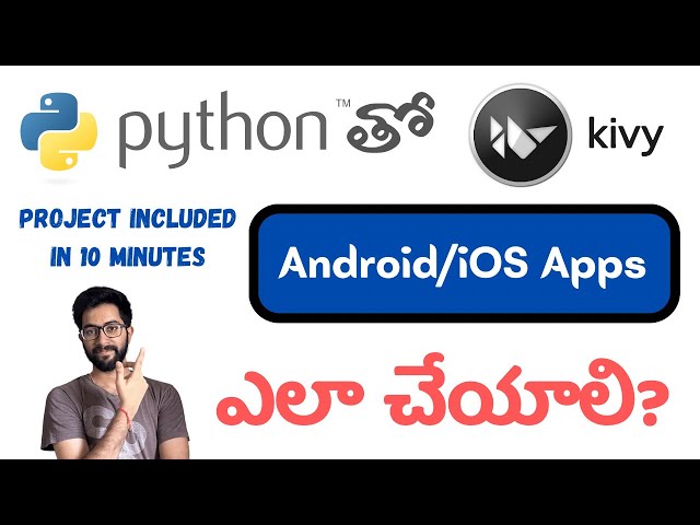 How to create an app using Python in Telugu | Python Kivy | Vamsi Bhavani