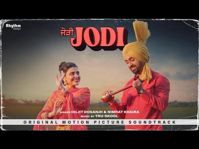 Jodi O S T Jukebox | Diljit Dosanjh | Nimrat Khaira ft Raj Ranjodh | Tru-Skool