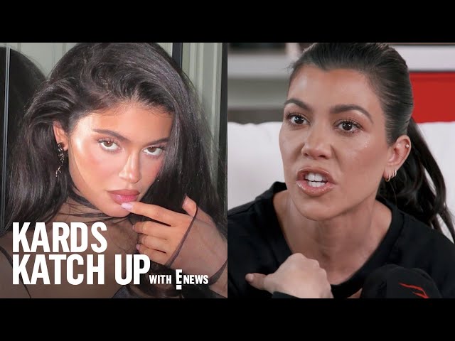 Kylie Ready to Talk Beauty Standards, Kim & Kourtney's Feud Resumes | Kardashians Recap With E! News