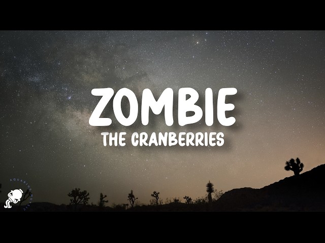 The Cranberries - Zombie (Lyrics)