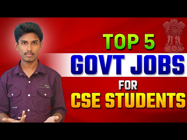Top 5 Government Jobs for CSE Students | Best Govt Jobs After B.Tech CSE | Career Guide 2026 |