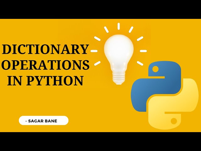 Dictionary Methods and Operations: A Comprehensive Guide | Python Tutorial #4