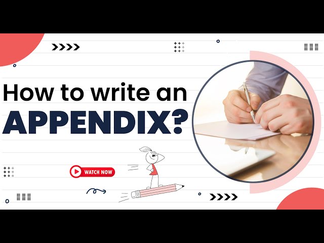 How to write an Appendix - With examples