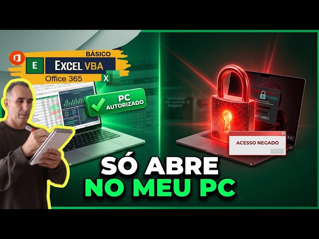 Advanced Excel VBA Protection: Only Opens on Authorized PCs!