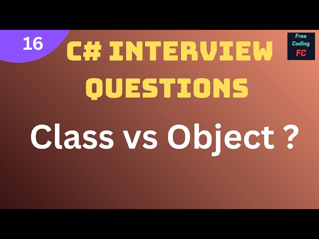 Class vs Object   | C# Interview Questions |