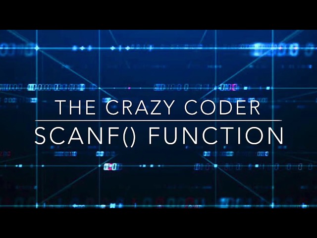 Scanf() Function in C Language | The Crazy Coder