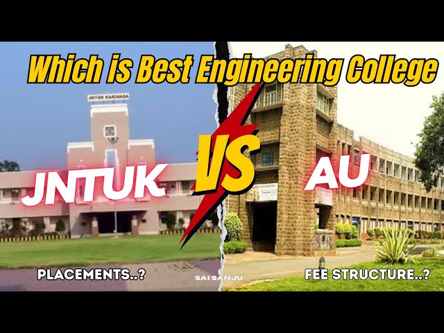 JNTUK vs Andhra University – Which is the Best Engineering College? | Full Comparison 2025
