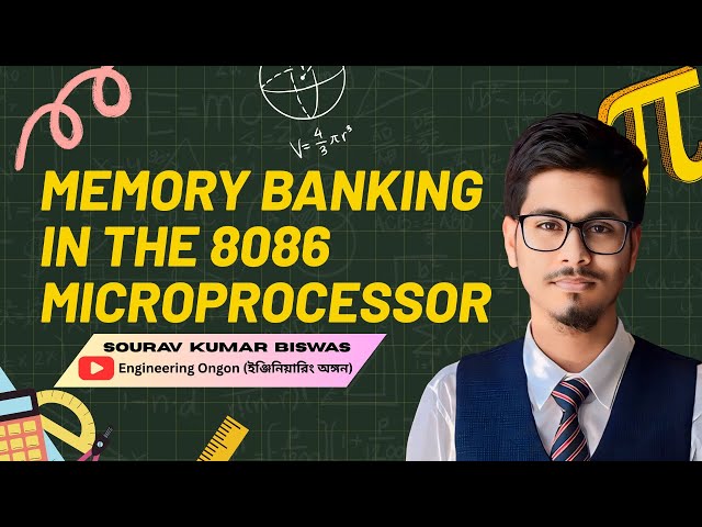 Memory Banking in 8086 Microprocessor | 8086 | microprocessor | memory banking | Engineering Ongon