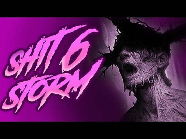 Shitstorm VI - Darkwood (Part 2/2)