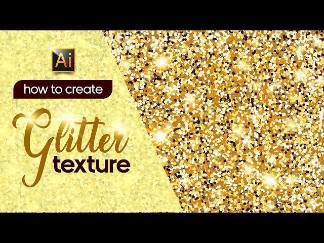 GLITTER TEXTURE | ADOBE ILLUSTRATOR TUTORIAL FOR BEGINNERS