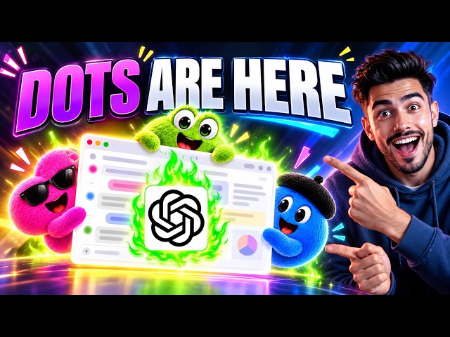Dots Are Here: OpenAI's Most Ambitious AI Agent Yet!
