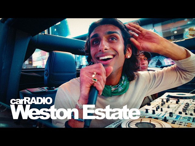Weston Estate - “Cabin In The Woods” | carRADIO 161