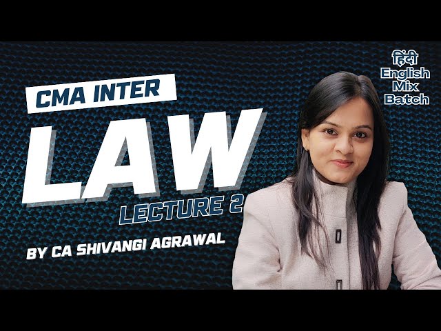 CMA Inter Law | Hindi English Mix | Preliminary L1 | June & Dec 2025