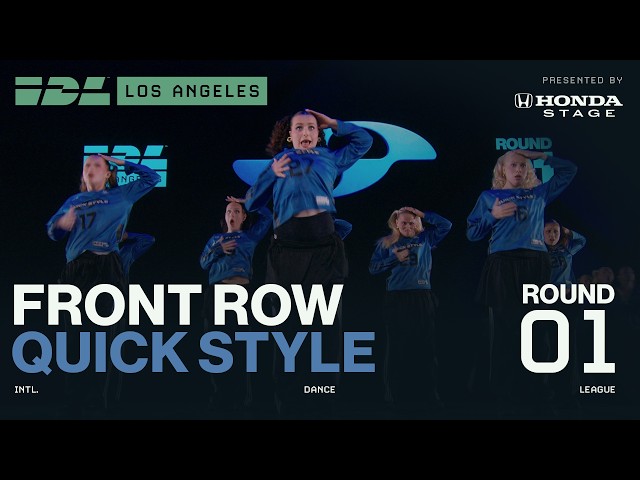 Quick Style Round 1 Front Row | IDL 2026 Los Angeles Series | Presented by Honda Stage