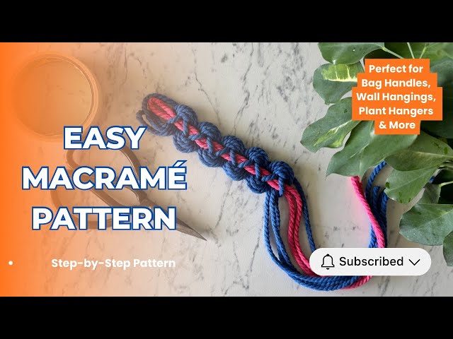 Easy Macramé Pattern | One Simple Knot, Endless Uses! 🧡
