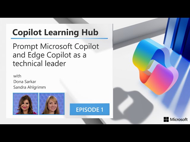 Prompt Microsoft Copilot and Edge Copilot as a technical leader