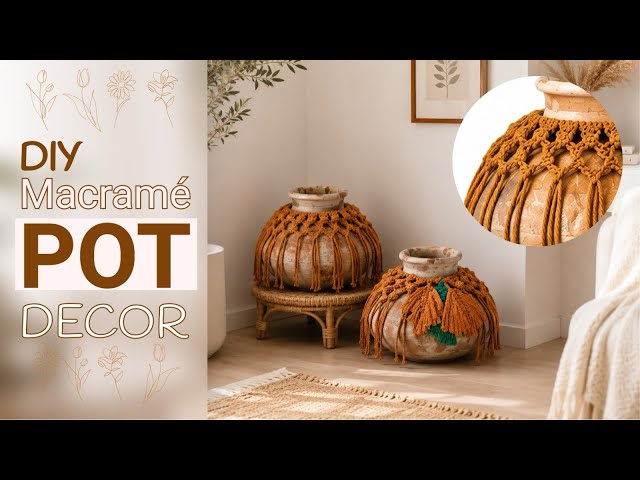 DIY - Macrame Pot Decor - Easy - The knots art