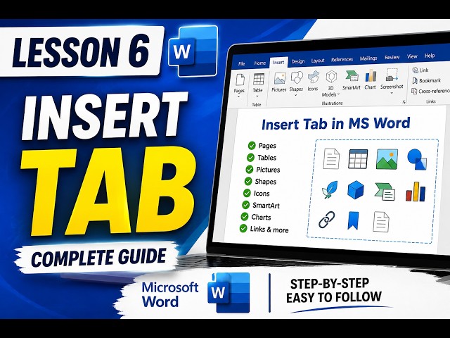 MS Word Insert Tab Explained 🔥 | Tables, Pictures, Shapes, SmartArt, Links & More | Lesson 6