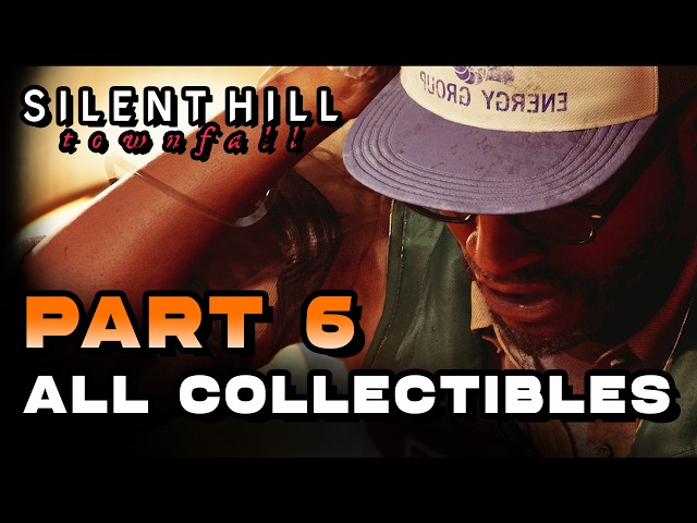 Silent Hill: Townfall - Part 6 | All Collectible Locations (Documents & Clues, Phone Numbers, Etc)