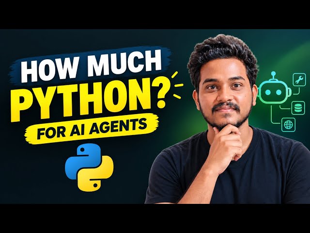 How Much Python Do You REALLY Need to Build AI Agents