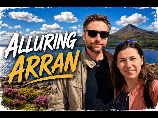 Alluring Arran - How to spend 3 days here