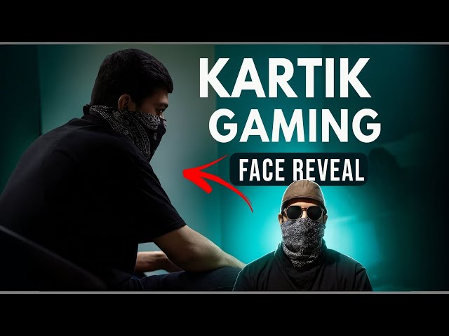 THE BIG REVEAL: KARTIKGAMING'S FACE REVEAL - You Won't Believe Who He Is!