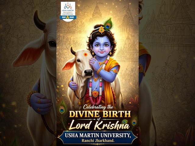 Usha Martin University wishes you a very Happy krishna Janamashtmi!