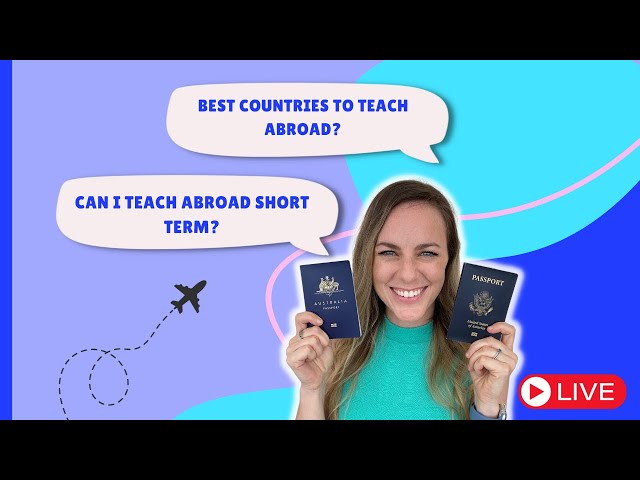 How can I teach English abroad? Best places to teach? Qualifications needed? TEACH ABROAD Q&A