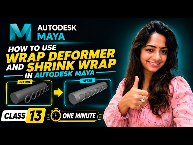 Wrap Deformer & Shrink Wrap Deformer in Autodesk Maya || Class-13 || Maya Basic Tutorial || 2026