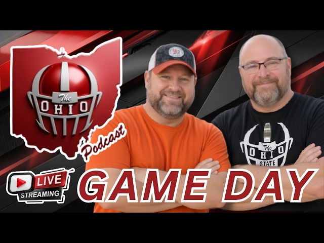 COLLEGE GAME DAY - The Ohio Podcast