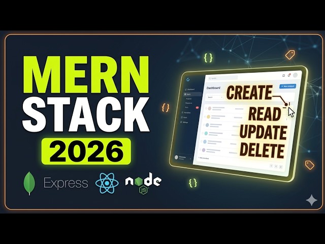 Learn MERN Stack by Building a CRUD App | Full Course 2026