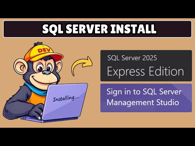 How to Install SQL Server Express 2025 Edition and SQL Server Management Studio on Windows 11