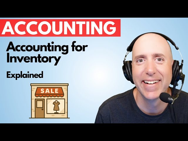 FA24 – Inventory Explained | Merchandising Accounting Basics