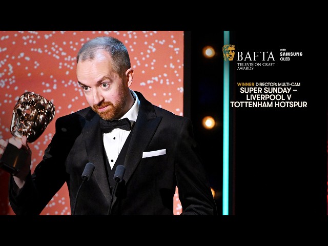 Super Sunday – Liverpool v Tottenham Hotspur wins Director: Multi-Camera | BAFTA TV Craft Awards
