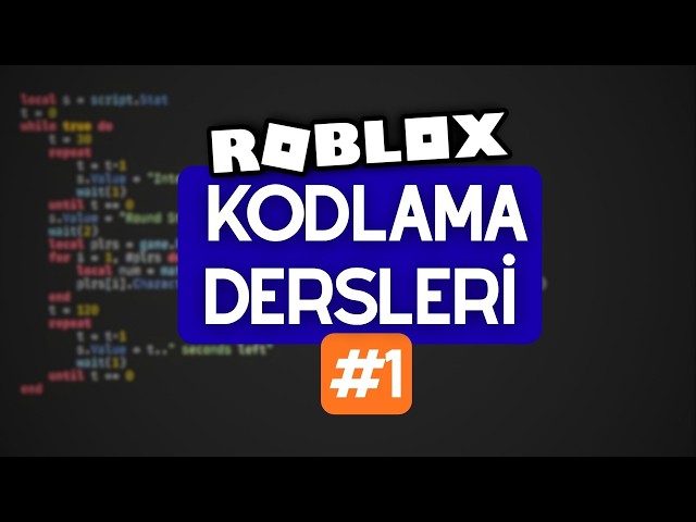 Roblox Script Dersleri #1 | Print & Başlangıç