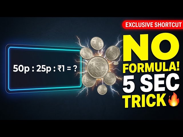Ratio & Proportion Coins Tricks: Drop Calculation in 2 Sec 🔥