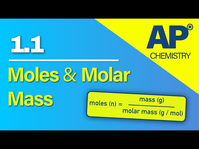 AP Chemistry 1.1 – Moles and Molar Mass | Revision Video #apchemistry