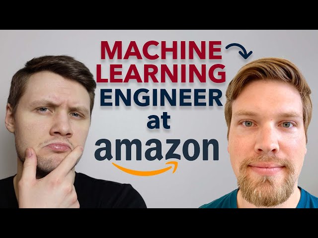 What Does A Machine Learning Engineer At Amazon Do?