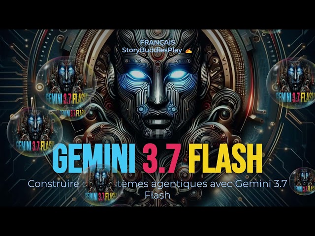 Bâtir des Systèmes Agentiques avec Gemini 3.7 Flash — Critique de l’eBook & Podcast