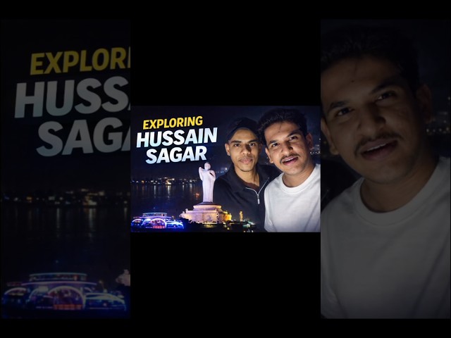 EXPLORING HUSSAIN SAGAR IN HYDERABAD #hussainsagar #hyderabadvlog