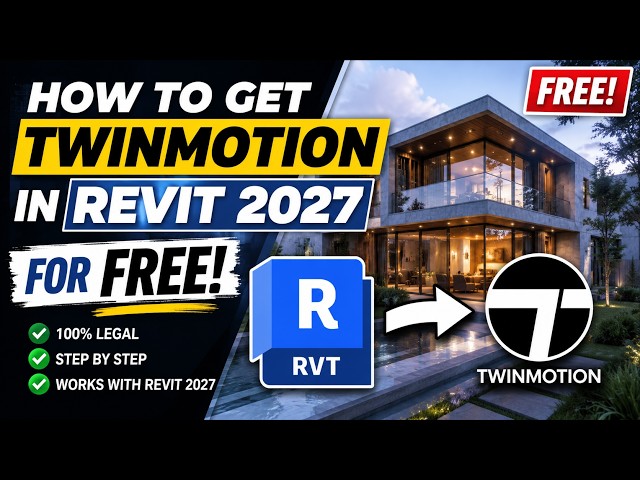 How to Get Twinmotion for FREE in Revit 2027 | Step-by-Step Installation Guide