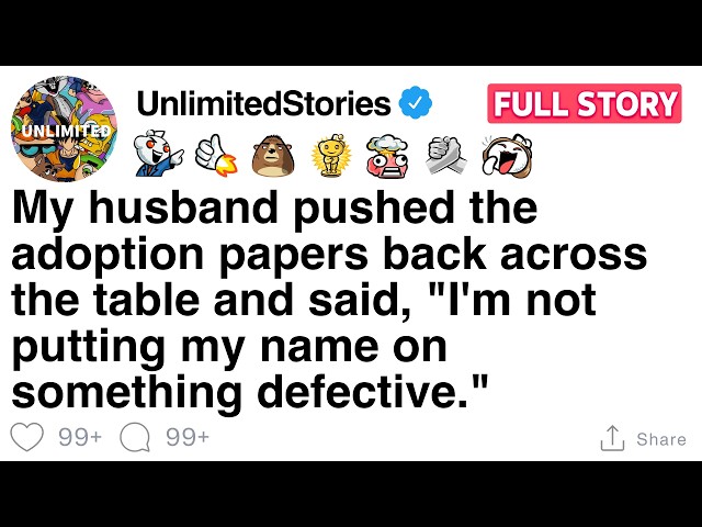 My husband pushed the adoption papers back across the table [FULL STORY]