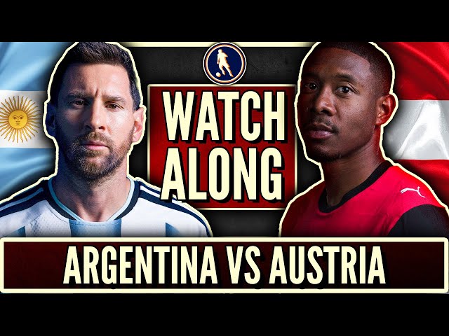 Argentina vs Austria Live Watchalong! | 2026 World Cup Group J Matchday 2