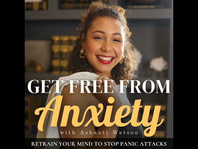 #160 | Sick of Those Untriggered Panic Attacks? Try These 3 Steps to Reset Your Mind & Calm Your ...